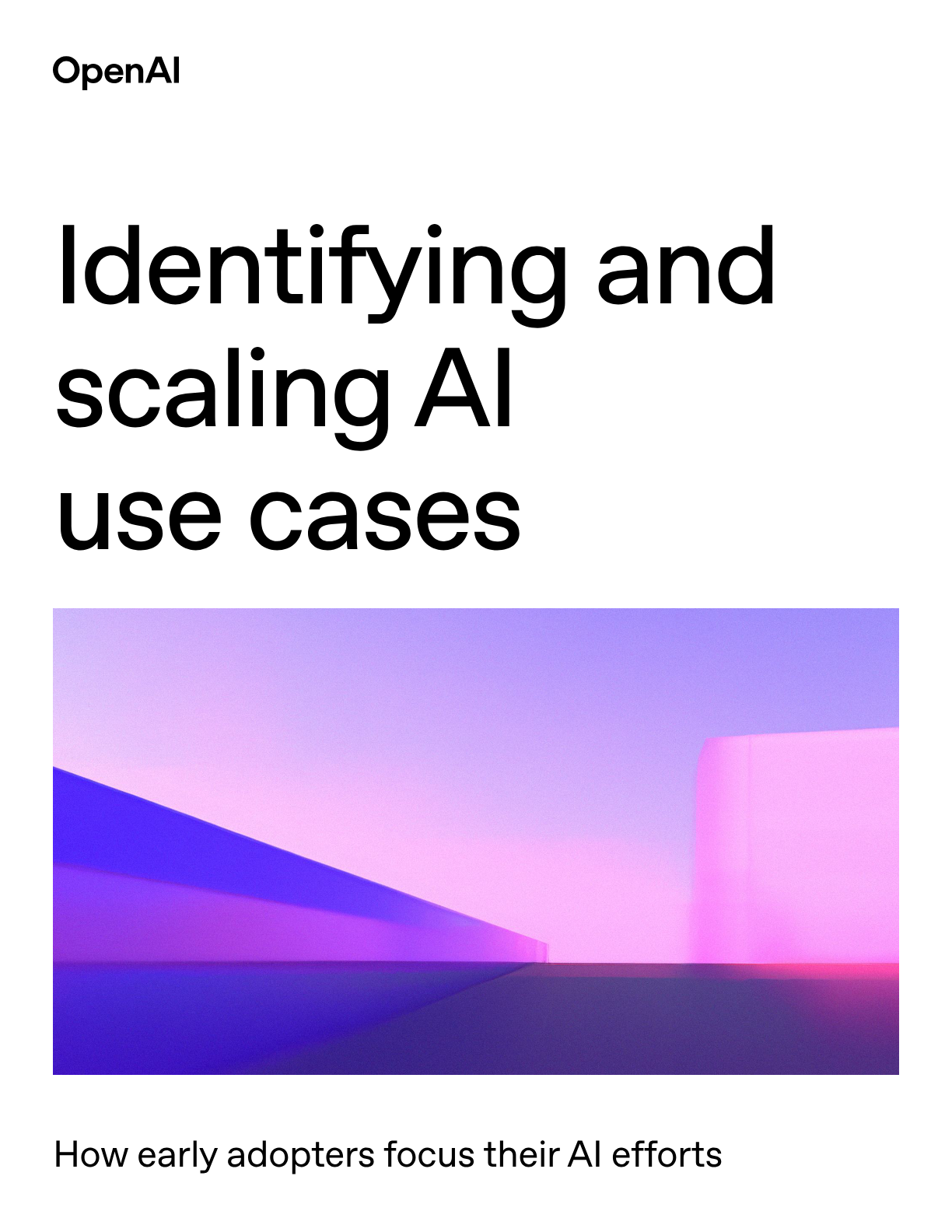 Page 1 — Rapport OpenAI (Identifying and scaling AI use cases, fin 2024)